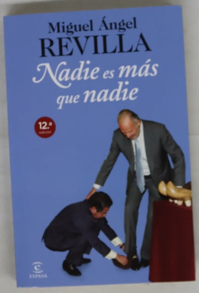 Nadie es mas que nadie