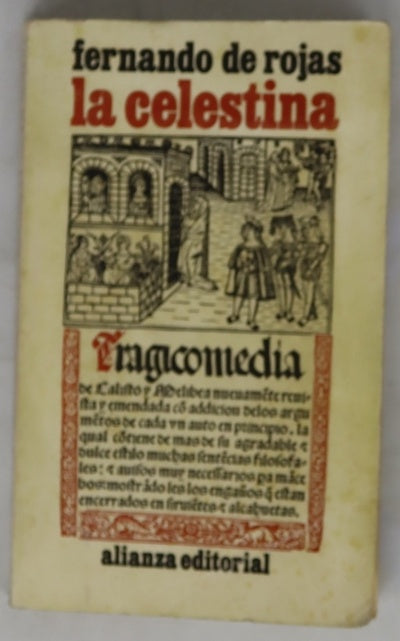 La Celestina : tragicomedia de Calisto y Melibea