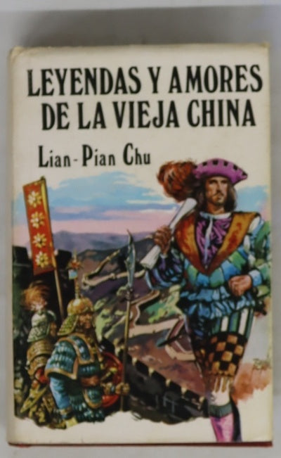 Leyendas y amores de la vieja China