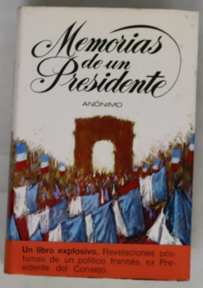 Memorias de un presidente