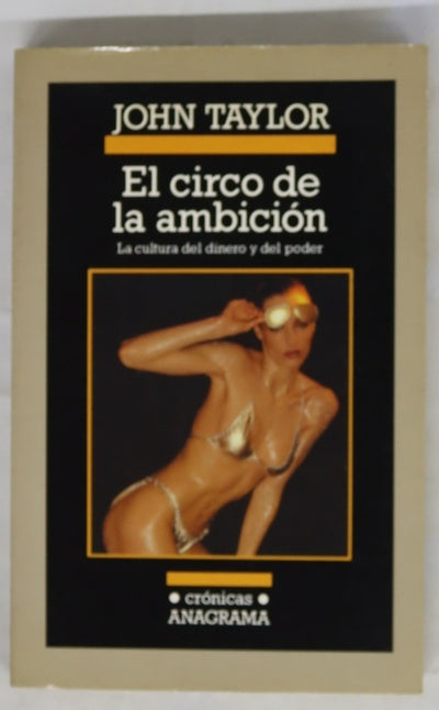 El circo de la ambición la cultura del dinero y del poder
