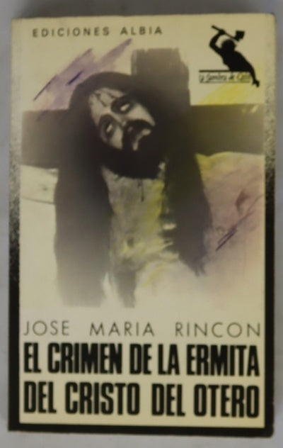 El crimen de la ermita del Cristo del Otero