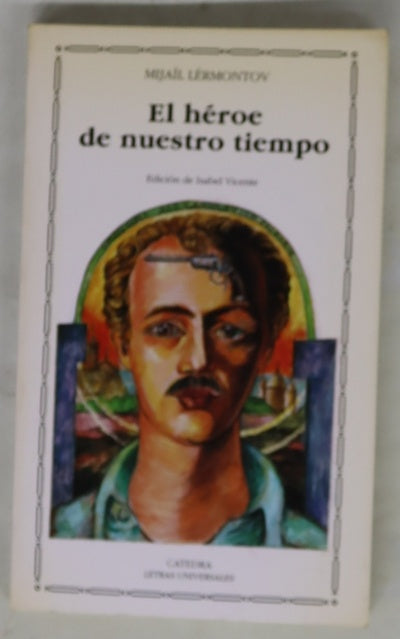 El héroe de nuestro tiempo