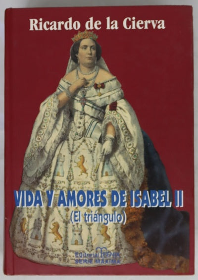 Vida y amores de Isabel II (el triángulo)