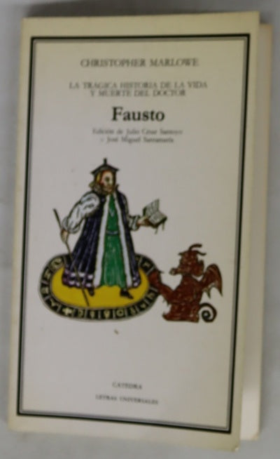 La trágica historia de la vida y muerte del doctor Fausto
