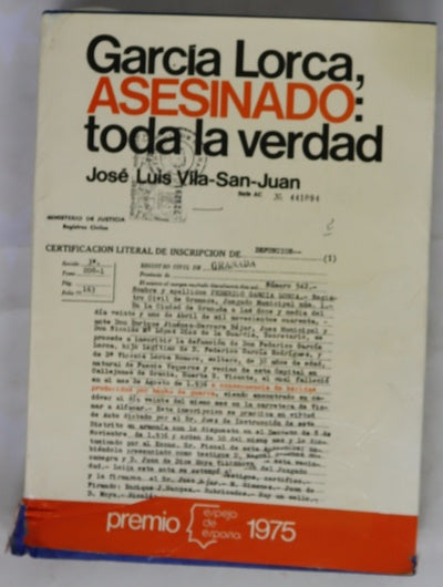 García Lorca, asesinado toda la verdad...