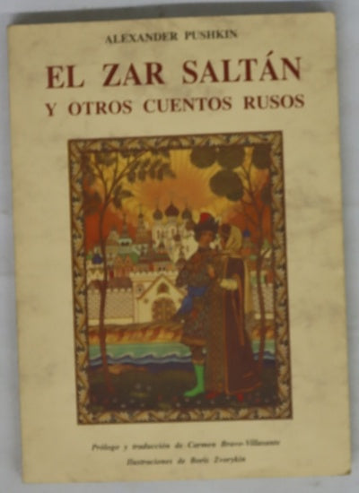 El zar Saltán y otros cuentos rusos