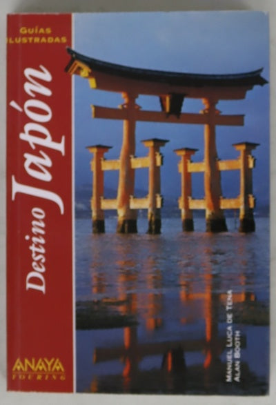 Destino, Japón