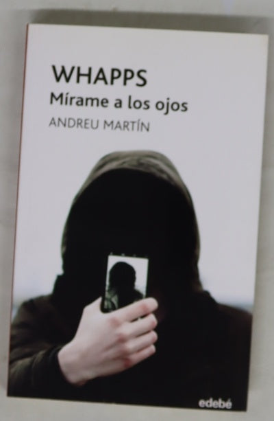 Whapps, mírame a los ojos