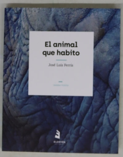El animal que habito