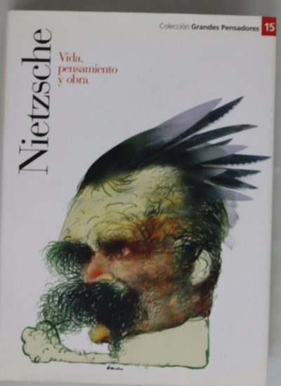 Nietzsche vida, pensamiento y obra