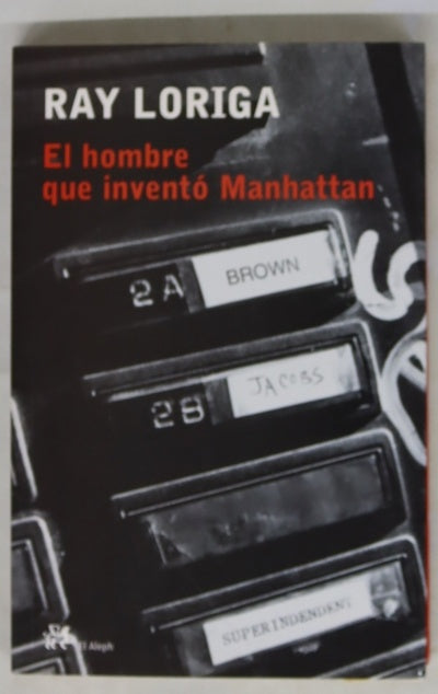 El hombre que inventó Manhattan