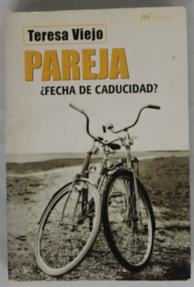Pareja ¿fecha de caducidad?