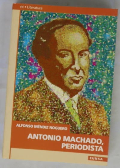 Antonio Machado, periodista