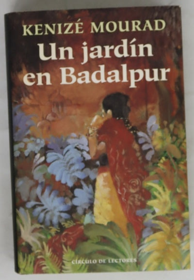 Un jardín en Badalpur