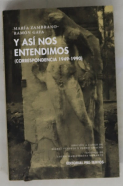 Y así nos entendimos