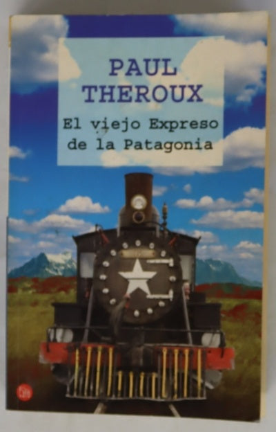 El viejo expreso de la Patagonia