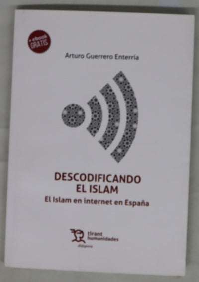 Descodificando el islam : el islam en Internet en España