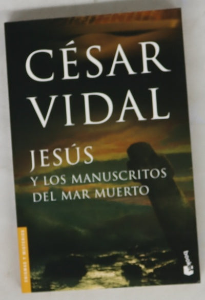Jesús y los manuscritos del Mar Muerto