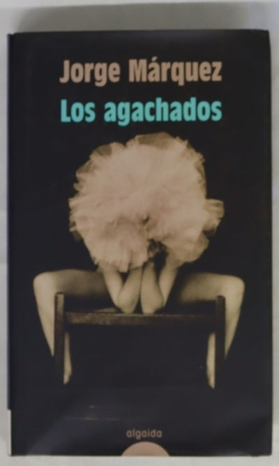 Los agachados