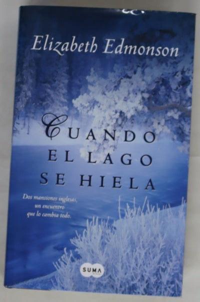Cuando el lago se hiela