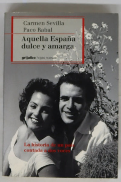 Aquella España dulce y amarga