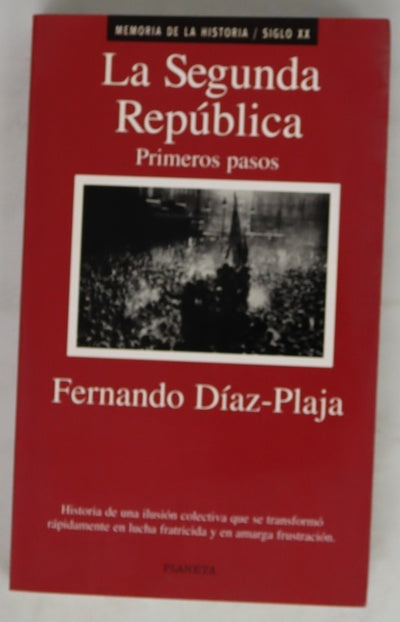 La segunda república primeros pasos