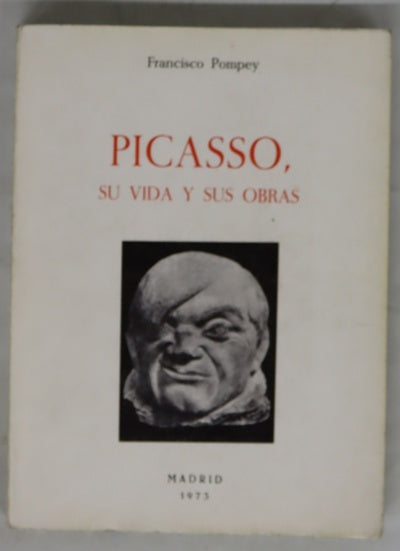 Picasso, su vida y sus obras