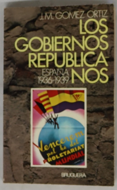 Los gobiernos republicanos