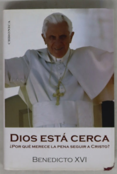 Dios está cerca. ¿Por qué merece la pena seguir a Cristo?