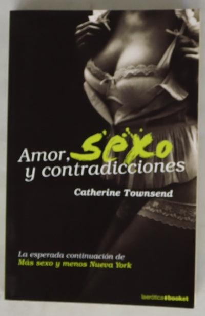 Amor, sexo y contradicciones