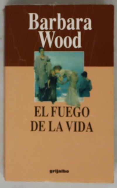 El fuego de la vida