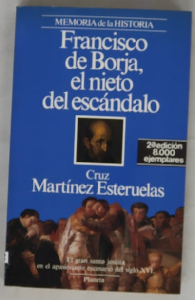 Francisco de Borja, el nieto del escándalo