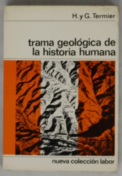 Trama geológica de la historia humana
