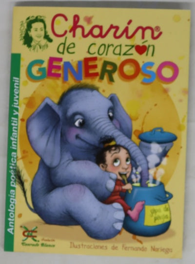 Charín de corazón generoso : antología de poesía infantil y juvenil