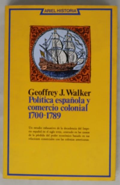 Política española y comercio colonial : 1700-1789