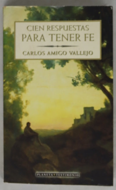 Cien respuestas para tener fe