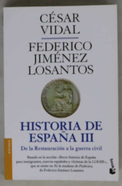 Historia de España III De la Restauración a la guerra civil