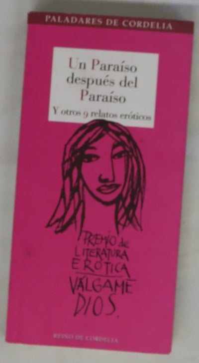 Un paraíso después del paraíso y otros 9 relatos eróticos