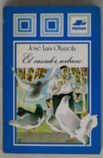 El cazador urbano