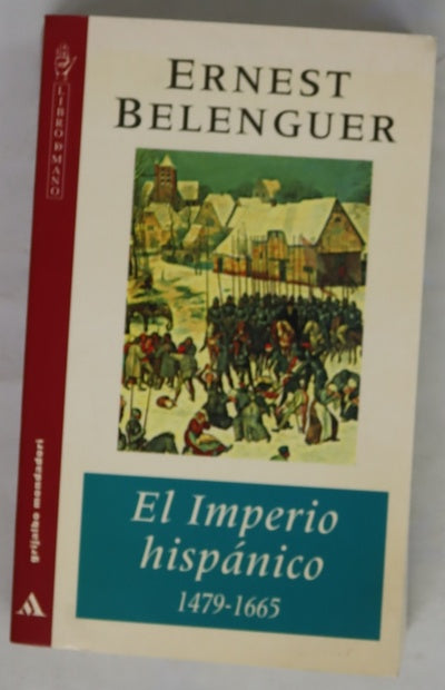 El Imperio hispánico 1479-1665