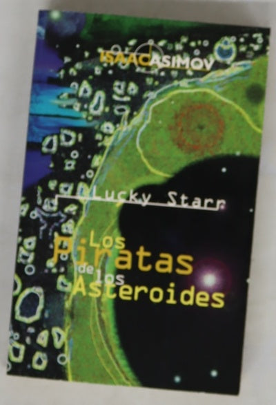 Lucky Starr, los piratas de los asteroides