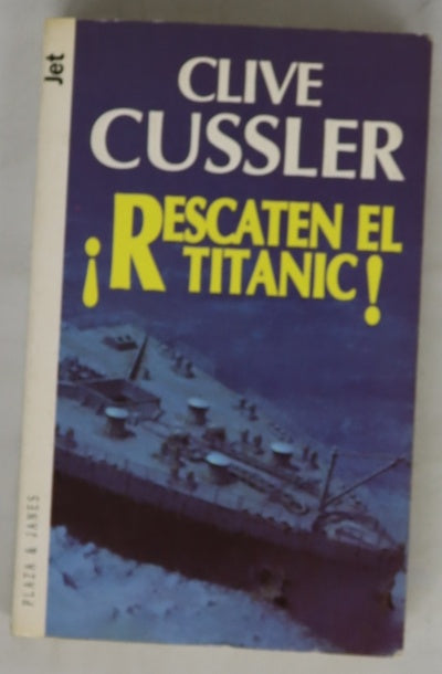 Rescaten el Titanic