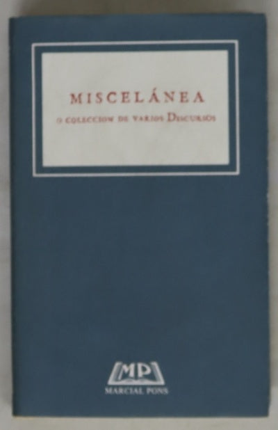 Miscelánea o Colección de varios discursos