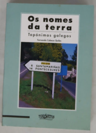 Os nomes da terra topónimos galegos