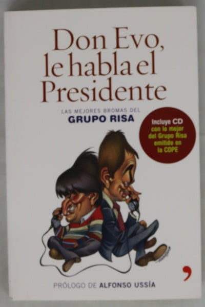 Don Evo, le habla el presidente las mejores bromas del Grupo Risa