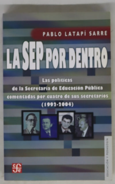 La SEP por dentro