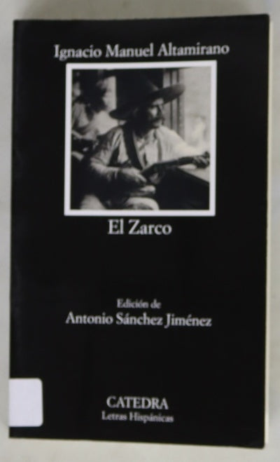 El Zarco : episodios de la vida mexicana en 1861-1863