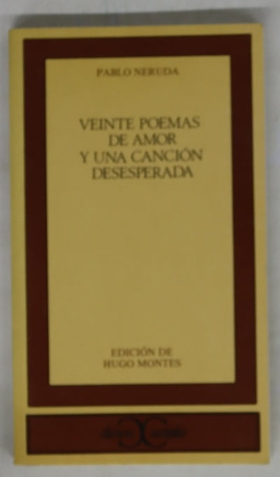 Veinte poemas de amor y una canción desesperada