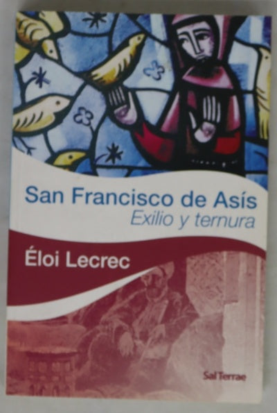 San Francisco de Asís exilio y ternura